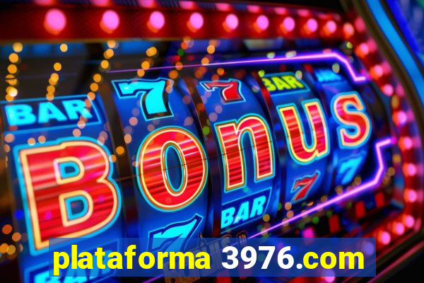 plataforma 3976.com